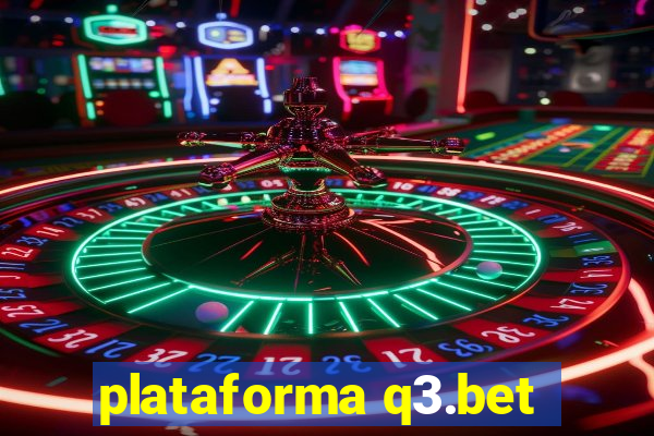 plataforma q3.bet